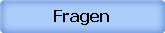 Fragen